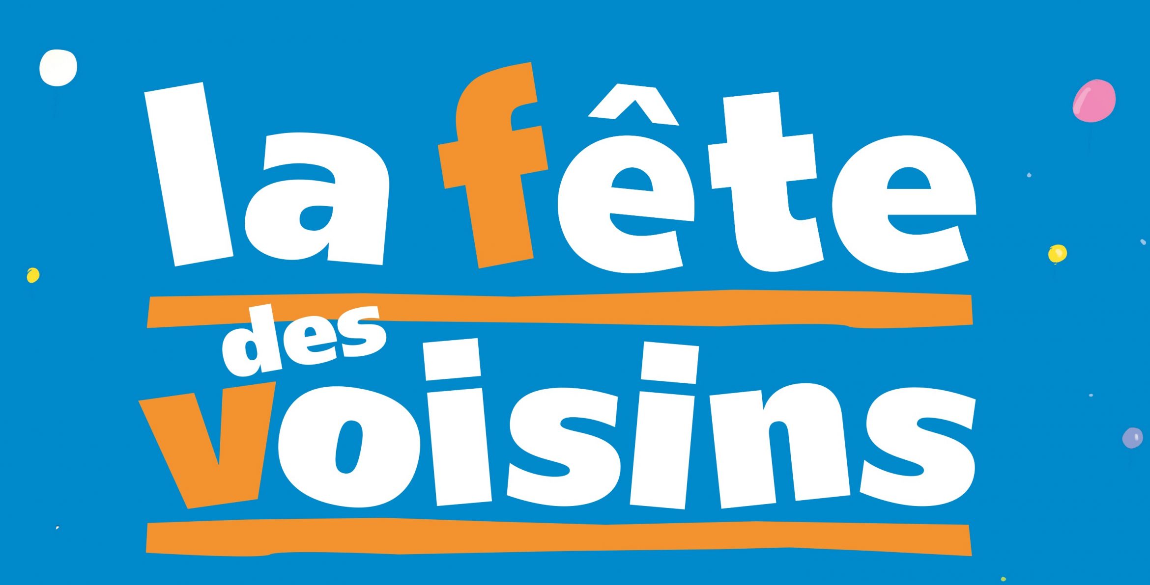 FÊTE DES VOISINS